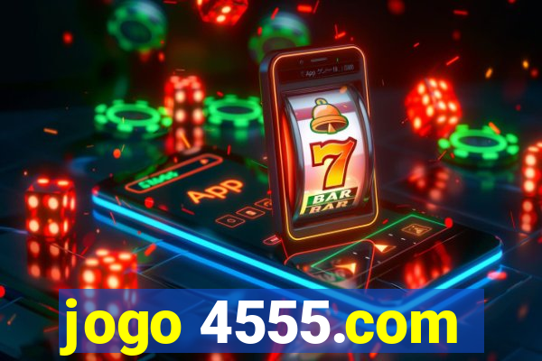 jogo 4555.com